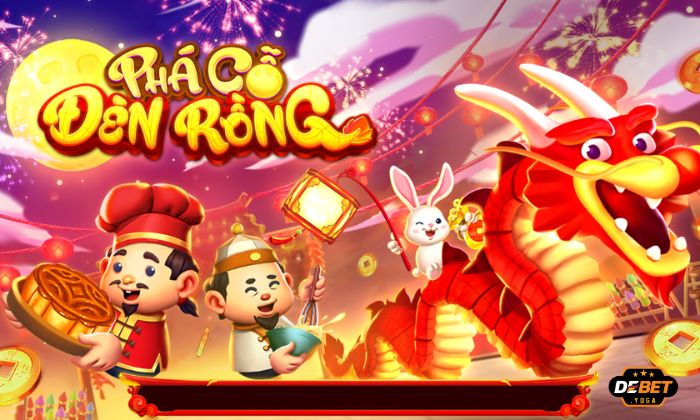 Giới thiệu tổng quan về game Phá Cỗ Đèn Rồng Debet 